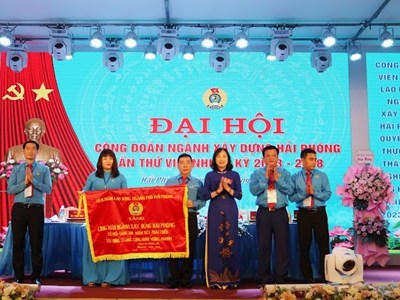 Công đoàn ngành Xây dựng Hải Phòng tổ chức Đại hội lần thứ VIII, nhiệm kỳ 2023 - 2028